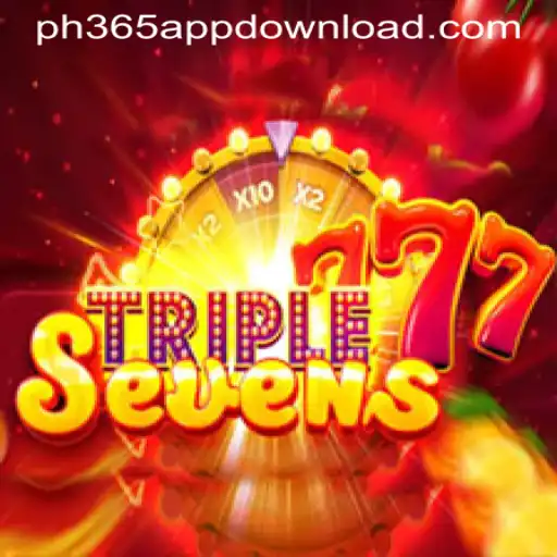 Exploring the Exciting World of 777TripleSeven with PH365 APP DOWNLOAD